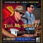 Louisiana Red & Bob Corritore - Tell Me 'Bout It