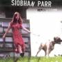 Siobhan Parr - Repeat To Fade