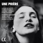 UNE PRIERE / VARIOUS - Une Prire-Lieder