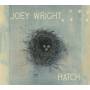 Joey Wright - Hatch