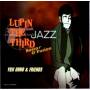 Lupin The Third: Jazz Bossa & Fusion / O.s.t. - Lupin The Third: Jazz Bossa & Fusion / O.s.t.