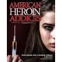 American Heroin Addicts - American Heroin Addicts [US-Version, Regio 1]