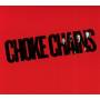 Choke Chains - Choke Chains