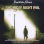 Deathlike Silence - Saturday Night Evil