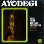 Afro Latin Vintage Orchestra - Ayodegi