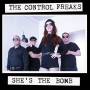 The Control Freaks - Shes The Bomb