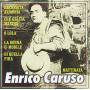 Enrico Caruso - Enrico Caruso