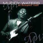 Muddy Waters - At Newport 1960