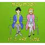 Moumoon - It's Our Time