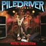 Piledriver - Metal Inquisition