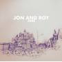 Jon And Roy - Here