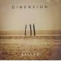 Dimension - Ballad