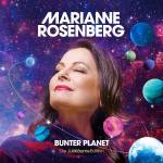Marianne Rosenberg - Bunter Planet:Die Jubilums-Edition