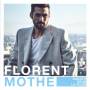 Florent Mothe - Danser Sous La Pluie