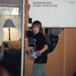 Moses Brown - Stone over Stone