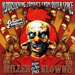 Bloodsucking Zombies From Outer Space - Killerklowns From Outer Space (Lim.Ed. 10)