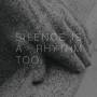 Matthew Collings - Silence Is A Rhythm Too