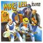 Blues Band - Wire Less