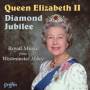 Westminster Abbey Choir / London Brass - H.m Queen Elizabeth Diamond Jubilee