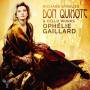 Ophelie Gaillard / Alexandra Conunova / + - Don Quixote & Cello Works