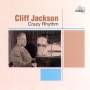 Cliff Jackson - Crazy Rhythm