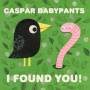 Caspar Babypants - I Found You