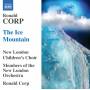 Corp / New London Childrens Choir - The Ice Mountain