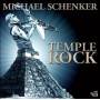 Michael Schenker - Temple Of Rock: Bonus Track Edition