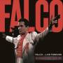 Falco - Live Forever (The Complete Show 2023 Remaster)