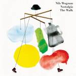 Nils Nostalgia Wogram - The Walk