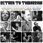 In The Ascendancy: The Jazz Avant-garde / Various - Return To Tomorrow-Jazz Avant-Garde