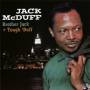 Jack Mcduff - Brother Jack/Tough 'Duff