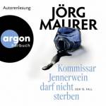 Jrg Maurer - Kommissar Jennerwein Darf Nicht Sterben