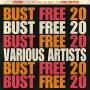 Bust Free 20 / Various - Bust Free 20 / Various