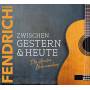 Rainhard Fendrich - Zwischen gestern & heute - Die ultimative Liedersa