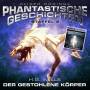 Oliver Doerings Phantastische Geschichten-Staffe - Der gestohlene Koerper (H.G.Wells)