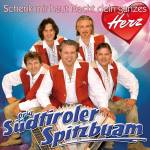 Original Sdtiroler Spitzbuam - Schenk mir heut Nacht dein ganzes Herz