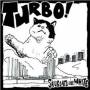 Sailboats Are White - Turbo
