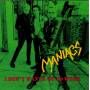 Maniacs - I Dont Wanna Go To Work