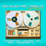 Various - 80s Electro Tracks - Vinyl Edition 5