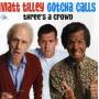 matt Tilley - Gotcha Calls: Three's A Crowd