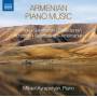 Mikael Ayrapetyan - Armenische Klaviermusik