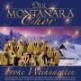 Der Montanara Chor - Frohe Weihnachten
