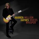 Warren Haynes - MILLION VOICES WHISPER (Digipack)