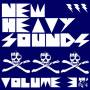 V / A - New Heavy Sounds Volume 3