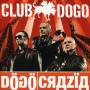 Club Dogo - Dogocrazia