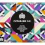 Ministry Of Sound Fut.ur.ism 3.0 / Various (aus) - Ministry Of Sound Fut.ur.ism 3.0 / Various