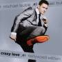 Michael Buble - Crazy Love (Hollywood Edition)