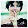 Carin Lundin - Songs That We All Recognize