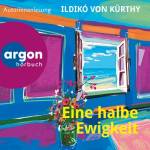 Ildiko Von Krthy - Eine Halbe Ewigkeit